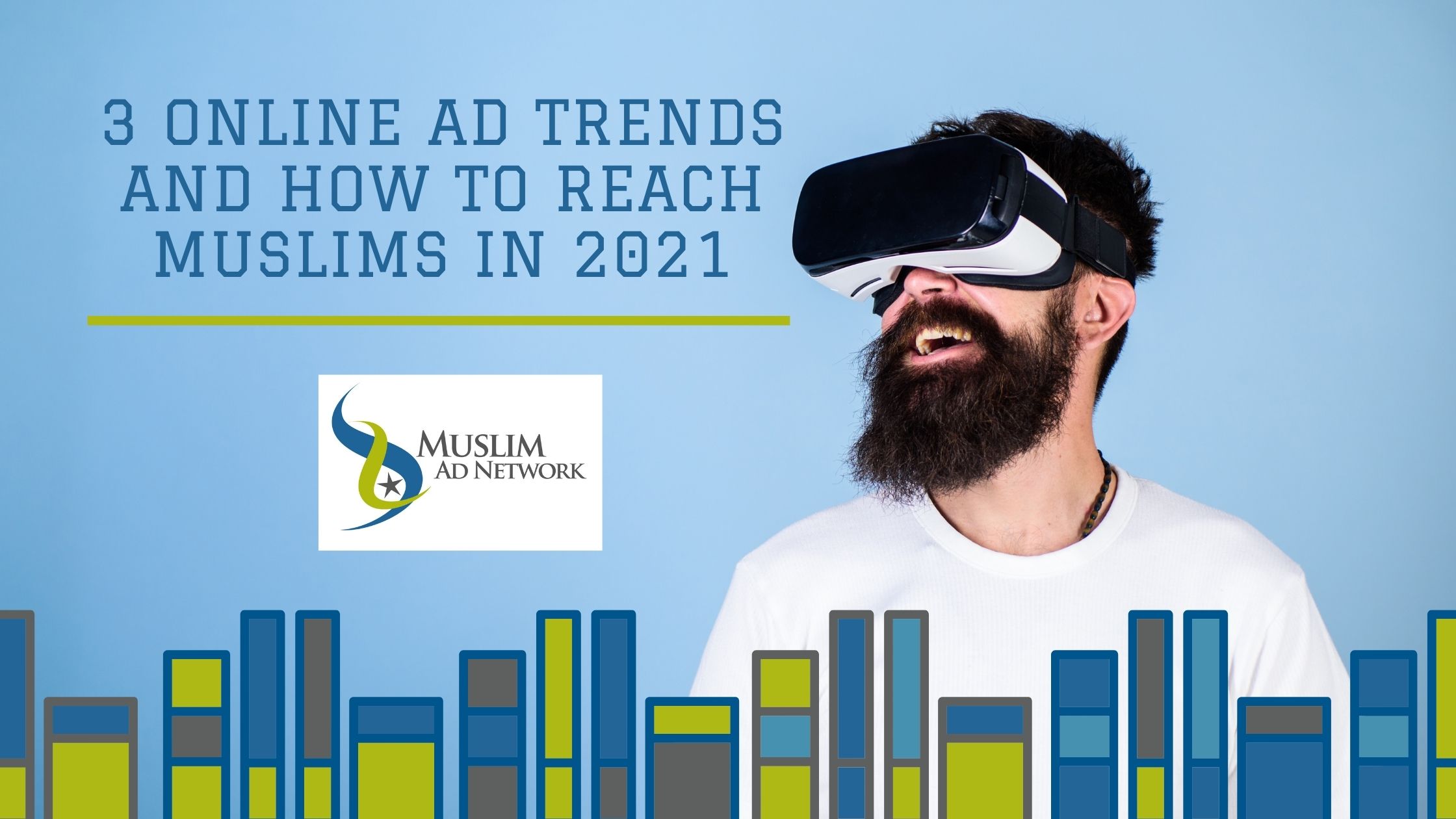 How to Reach Muslims in 2021