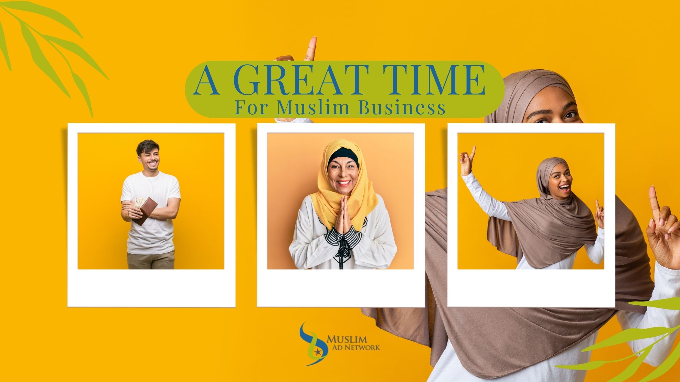 Why It’s a Great Time to Own a Muslim Business