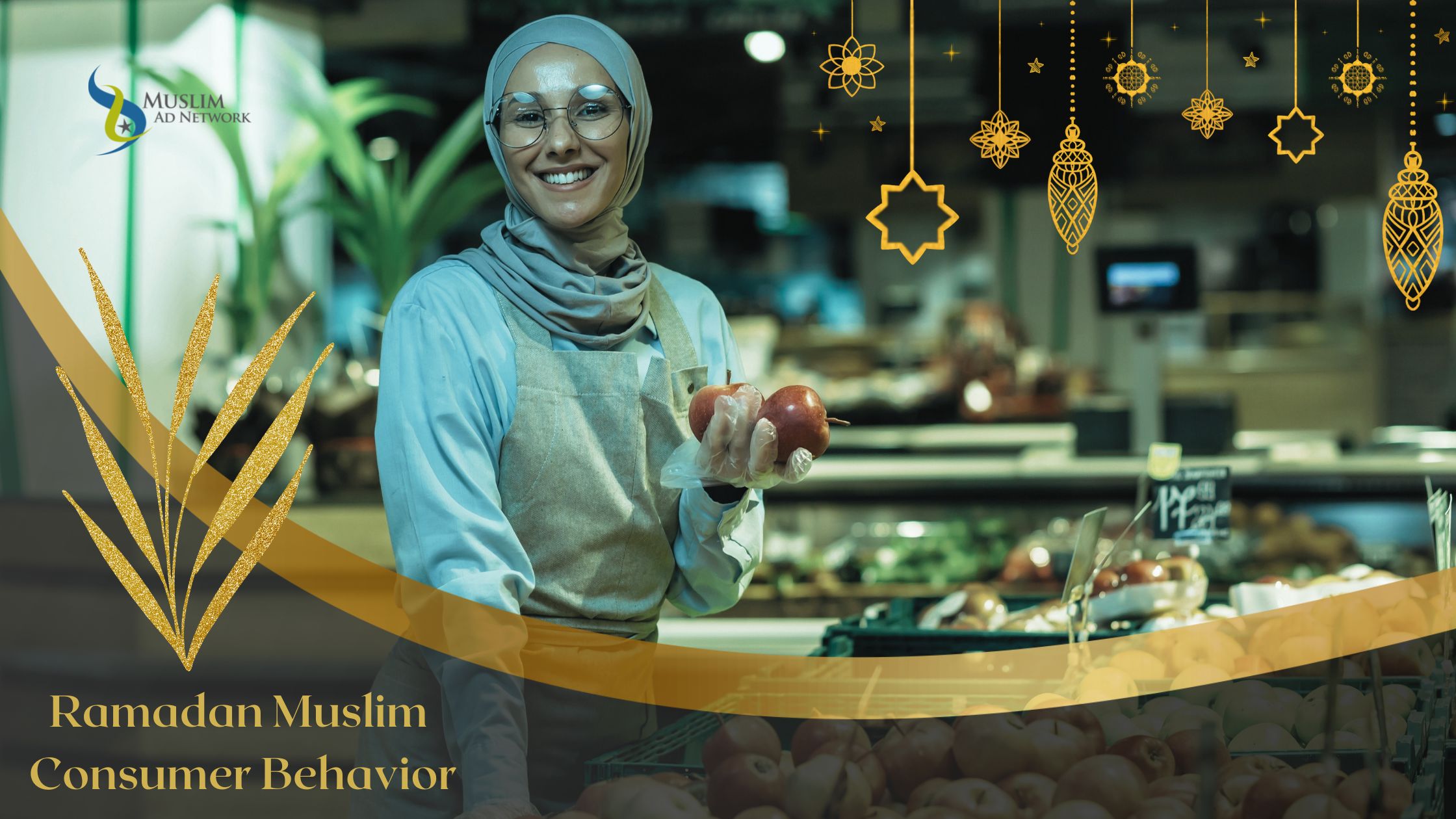 Ramadan Muslim Consumer Behavior