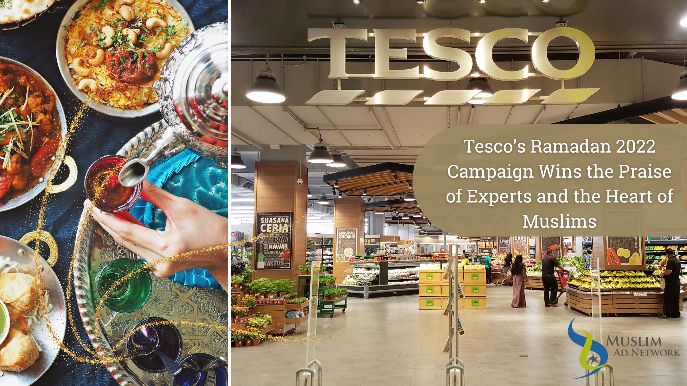 Tesco’s Ramadan 2022 Campaign